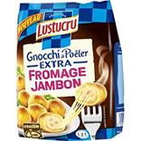 Gnocchi à poêler extra fromage jambon LUSTUCRU, Sélection 280G